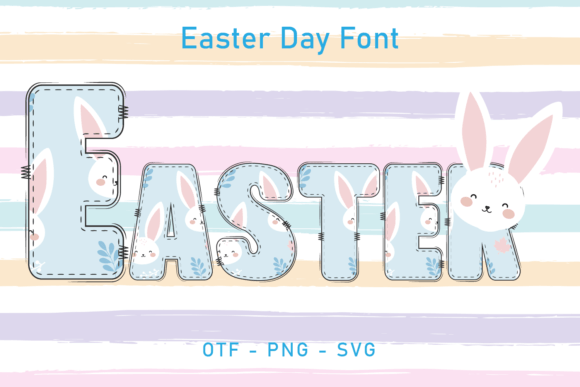 Easter Day Easter: A Festive Typeface for Spring Projects