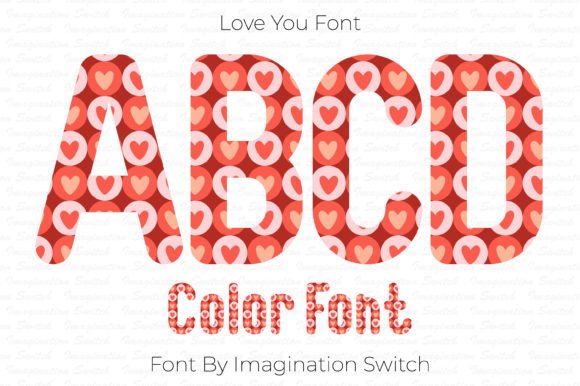 Love You: A Vibrant Color Font for Modern Creators