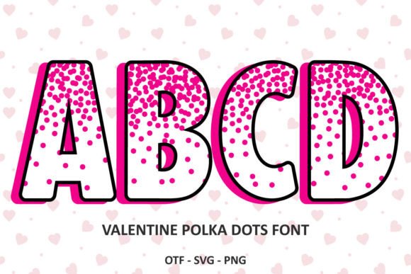 Valentine Polka Dots: A Playful Typeface for Love-Themed Designs